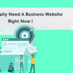 Do You Really Need A Business Website Right Now !